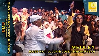 Black Dog Bone - Medley Joget Hati Jujur   Joget Sindir Pesan (Konsert Dulu Dan Sekarang)