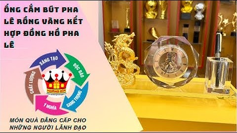 Ống Cắm Bút Rồng Vàng Kết Hợp Đồng Hồ Pha Lê Cao Cấp Và Sang Trọng