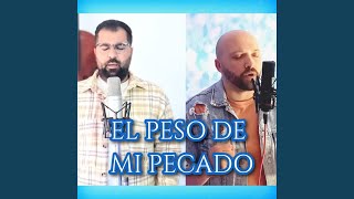 El peso de mi pecado (feat. Dani carrasco)