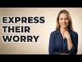 How To Guide My Child To Express Their Specific School Worry?