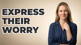 How To Guide My Child To Express Their Specific School Worry?