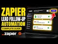 How to setup task automation with Zapier for lead follow-up - Complete Guide