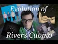 Evolution of rivers cuomo