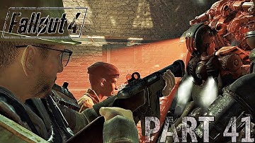 FALLOUT 4 - PART 41 - Full Game Walkthrough (No Commentary)
