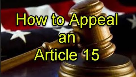 Article 15- How to Appeal