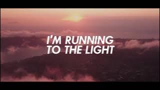 RUNNING TO THE LIGHT - Brandon Lake (Lyrics Video)