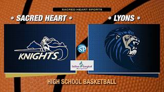 Sacred Heart Basketball at Lyons (02/10/26)