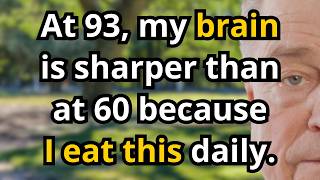 At 93, I Have No Mental Decline - I Eat This Forgotten Food Every Morning