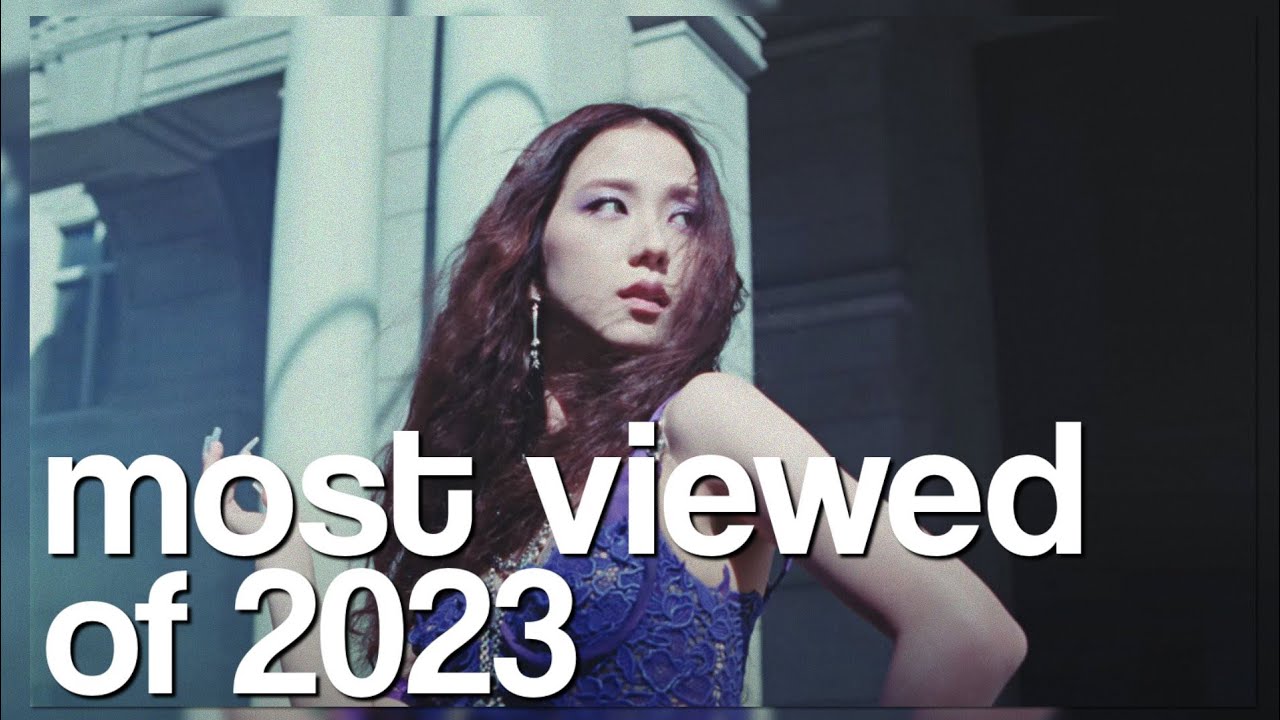 the-most-viewed-kpop-songs-of-2023-youtube