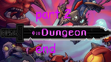 bit dungeon part 2 end