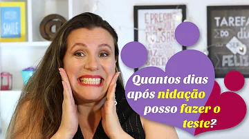 Quanto tempo após a relação pode ocorrer a nidação?
