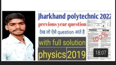 jharkhand polytechnic previous year question 2019 || #polytechnic  2022 important question physics