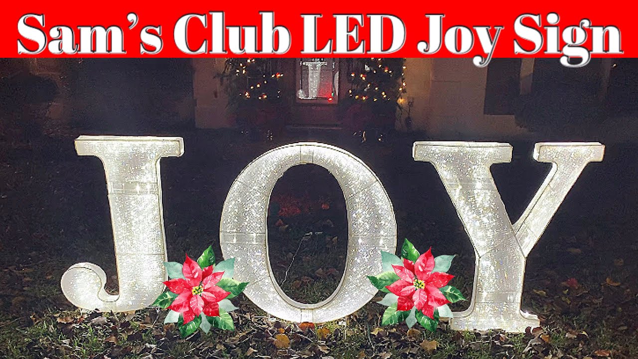 Sams Club Members Mark LED JOY Sign - YouTube