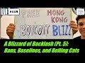 A Blizzard of Backlash (Pt. 5): On Bans, Baselines, and Belling Cats (VL118)