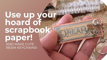 Using scrapbook paper to make cute resin keychains | Let