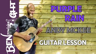 Purple Rain - Andy McKee (Prince Cover) - Guitar Lesson (Part 2)
