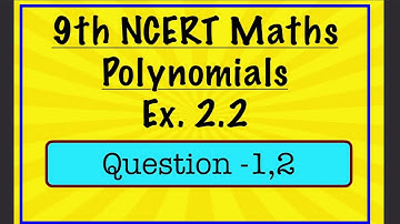 9th NCERT Maths Ex 2.2 Polynomials QUESTION 1,2 | Solutions  | CBSE Maths | Tamil Explanation
