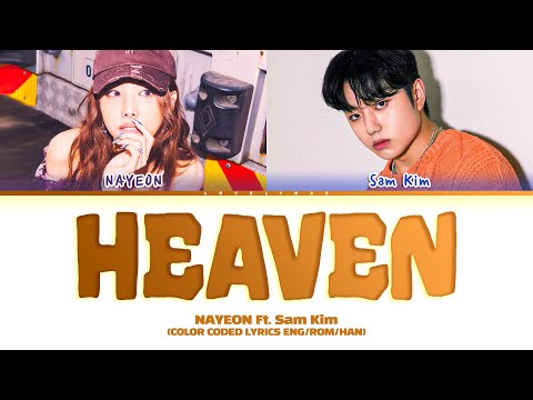 NAYEON ‘Heaven' Feat. Sam Kim (Color Coded Lyrics)