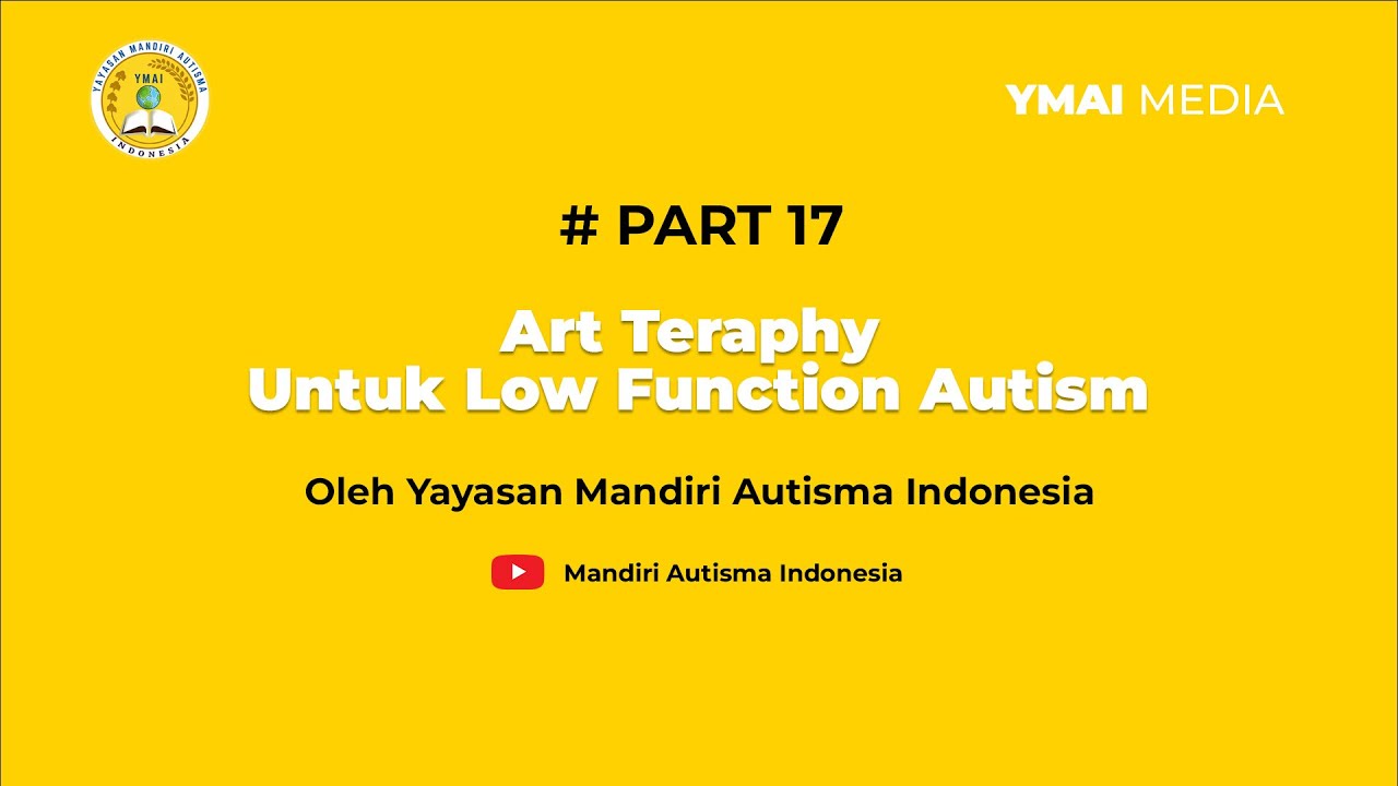 #17 Art Teraphy Untuk Low Function Autism - YouTube