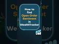 How to find Open Order Sentiment in WealthTracker #wealthcharts #shorts