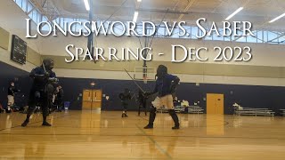 Longsword vs. Saber Sparring - Dec 2023