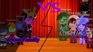 / || Afton Family VS Other Fandoms || GC || part 2