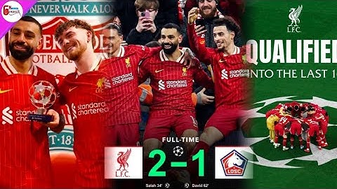 ลิเวอร์พูล 2-1 ลิลล์ ยูฟ่าแชมเปี้ยนส์ลีก Liverpool 2-1 Lille | GN report