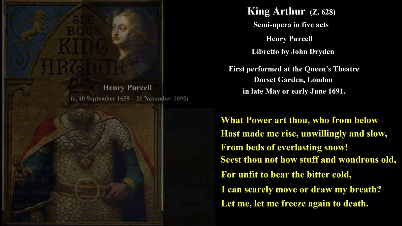 The Cold Song. King Arthur, or The British Worthy (Z. 628), Henry