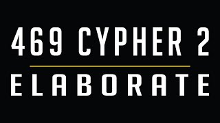 469 Cypher Elaborate