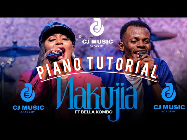 How to Play Nakujia by Elia Mtishibi Ft. Bella Kombo PIANO TUTORIAL 🎹🎹 class=