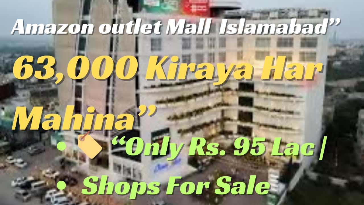 📍 95 Lac Shop Available in Amazon Outlet Mall – GT Road Islamabad