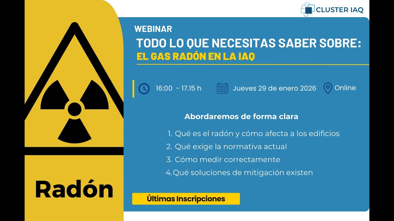 Todo lo que necesitas saber sobre El Gas Radón en la Calidad del Aire Interior