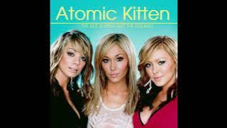 Atomic Kitten -  The Tide Is High (PAL Pitch)