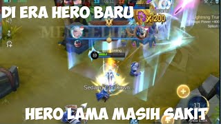 HERO LAMA YANG MASIH SAKIT#mlbb