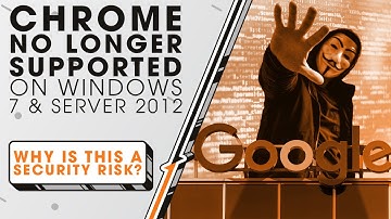 Chrome No Longer Supported on Windows 7 & Server 2012 | Sync Up