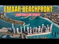 Emaar Beachfront  Construction Update Jan 14th 2022