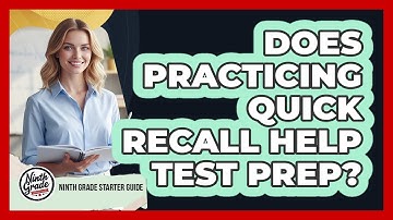 Does Practicing Quick Recall Help Test Prep?