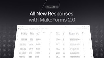 MakeForms 2.0 Launch Month ( Part 2 ) : The New Responses Dashboard is Here. And it’s AMAZING.