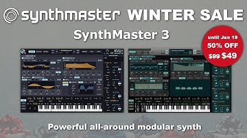 SynthMaster 3 50% OFF Winter Sale until January 19
