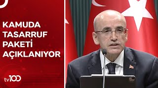 Mehmet Şimşek'ten Kamuda Tasarruf Paketi Açıklaması | TV100 Haber