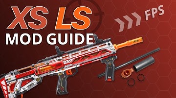 XS LS Mod Video | X-Shot Longshot Brief Mod Guide