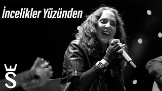 Sertab Erener - İncelikler Yüzünden (Akustik) Resimi