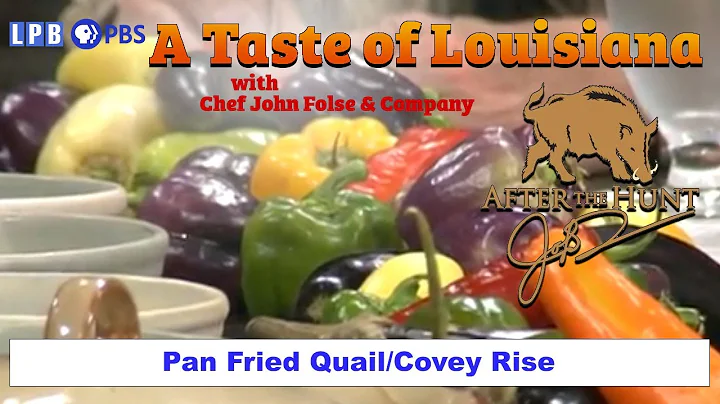 Quail / Covey Rise | A Taste of Louisiana with Che...