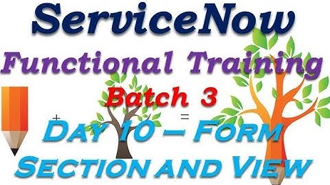 Batch3 :: Day 10 || Form Section and View|| ServiceNow Functional Training #Shorts #Short