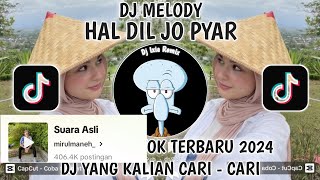 DJ HAL DIL JO PYAR VIRAL TIKTOK TERBARU 2023