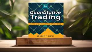 [Review] Quantitative Trading (Ernest P. Chan) Summarized