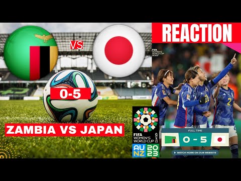 Zambia vs Japan Women 0-5 Live Stream FIFA World Cup Football Match Score Reaction Highlights フットボール