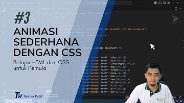 #3 Membuat Animasi Sederhana dengan CSS | Belajar HTML & CSS untuk Pemula