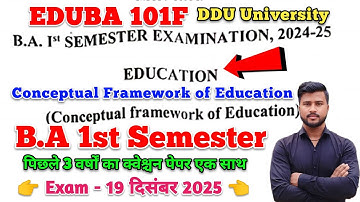 BA 1st semester education question paper | conceptual framework of education | eduba 101f