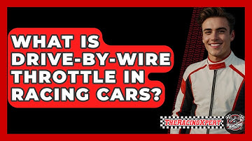 What Is Drive-by-wire Throttle In Racing Cars? - The Racing Xpert